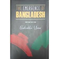 The Emergence Of Bangladesh Part -2
1958-1971
by Badruddin Umar